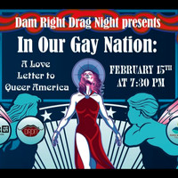 Dam Right Drag Show 2/15/2025